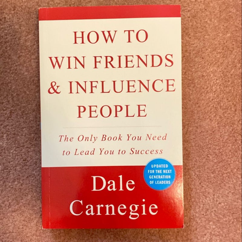 How to Win Friends and Influence People