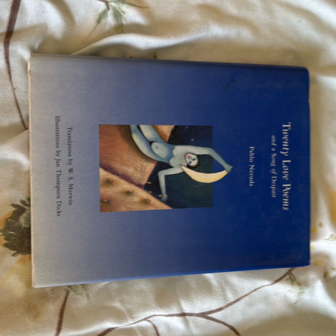 Twenty Love Poems and a Song of Despair