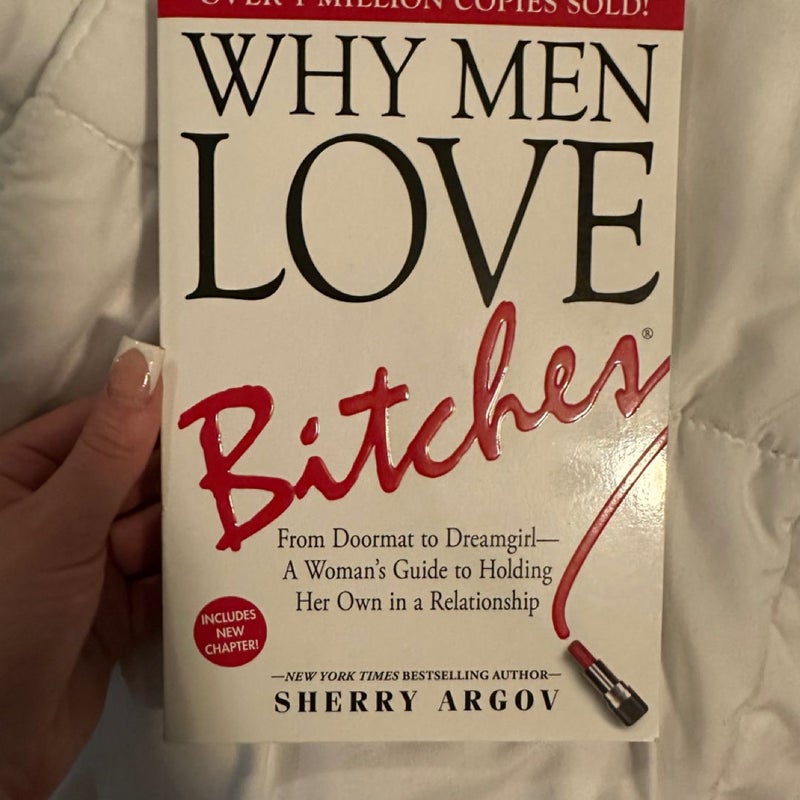 Why Men Love Bitches