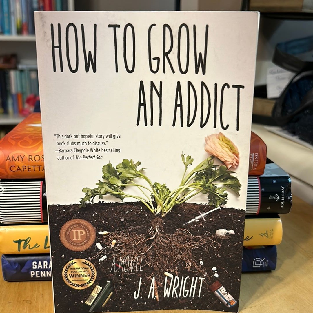 How to Grow an Addict