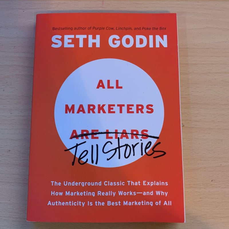 All Marketers Are Liars