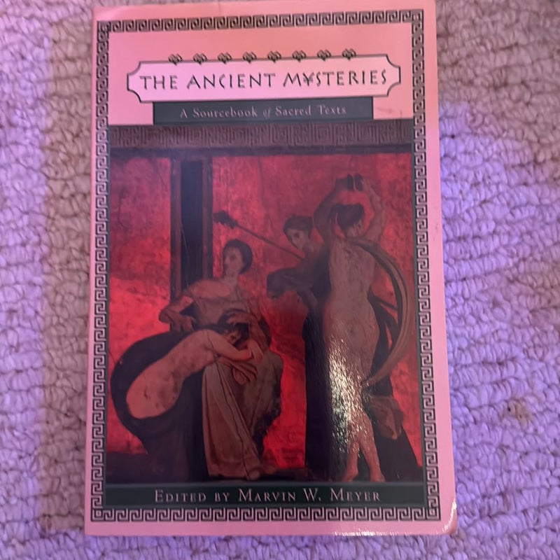 The Ancient Mysteries by Marvin W. Meyer, Paperback | Pangobooks