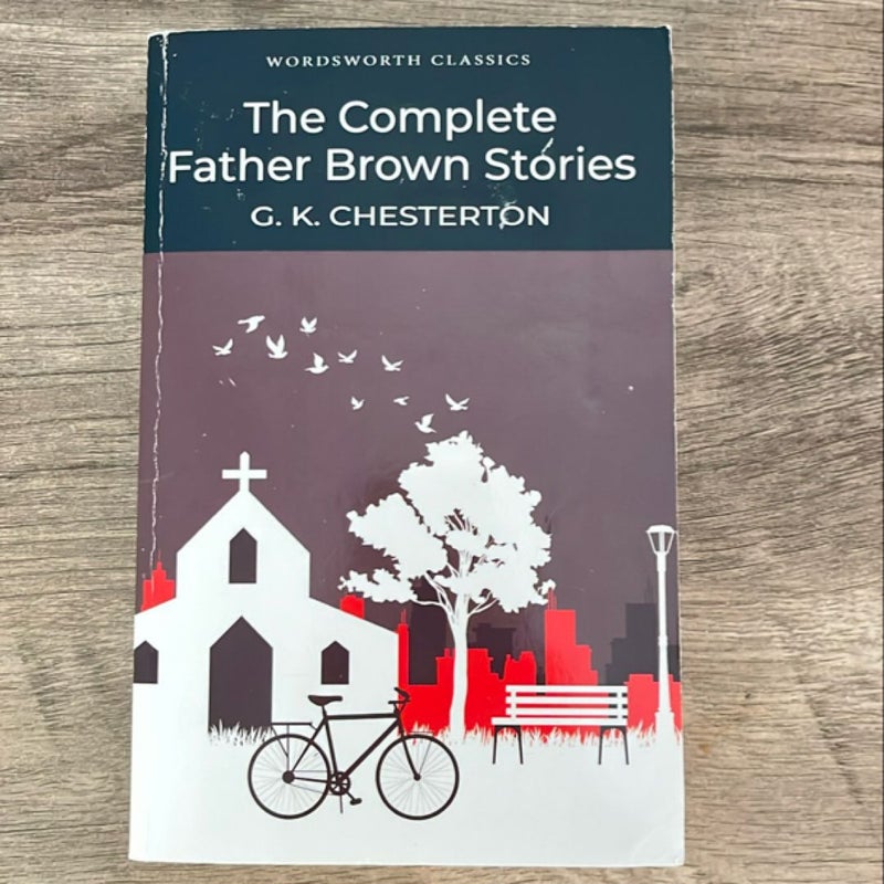 The Complete Father Brown Stories