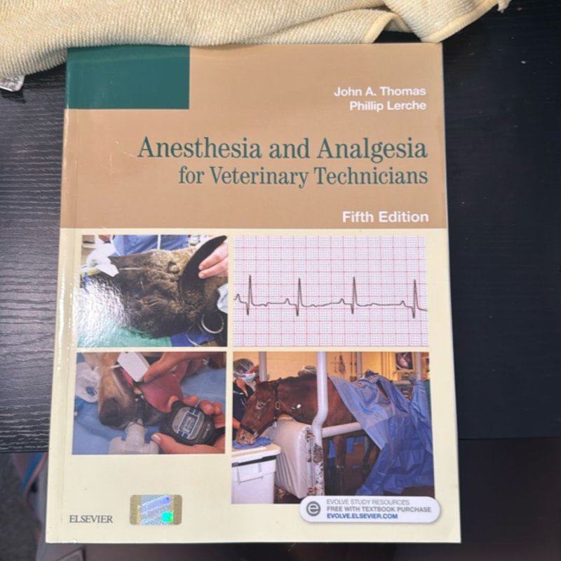 Anesthesia and Analgesia for Veterinary Technicians
