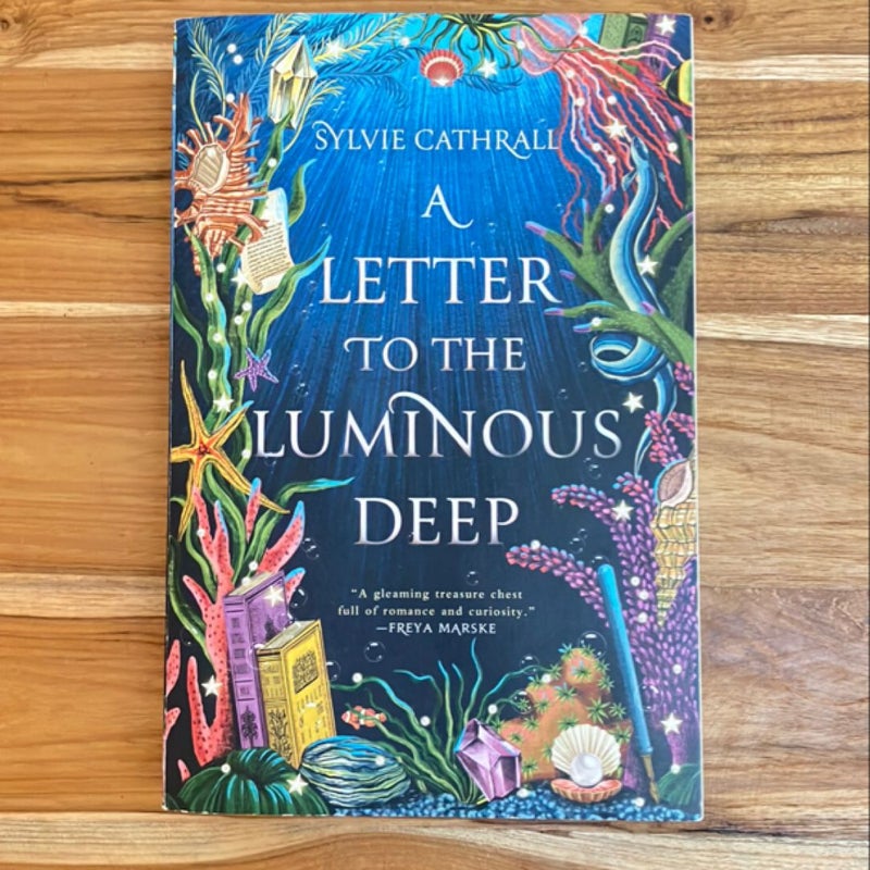 A Letter to the Luminous Deep