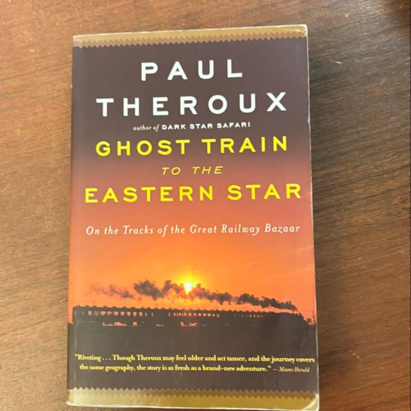 Ghost Train to the Eastern Star