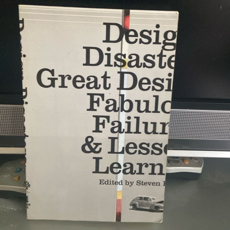 Design Disasters
