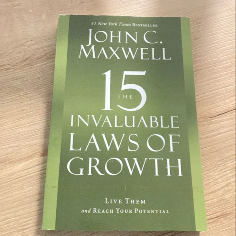 The 15 Invaluable Laws of Growth