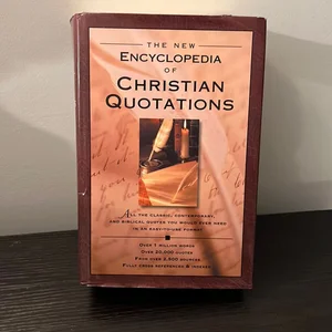 The New Encyclopedia of Christian Quotations
