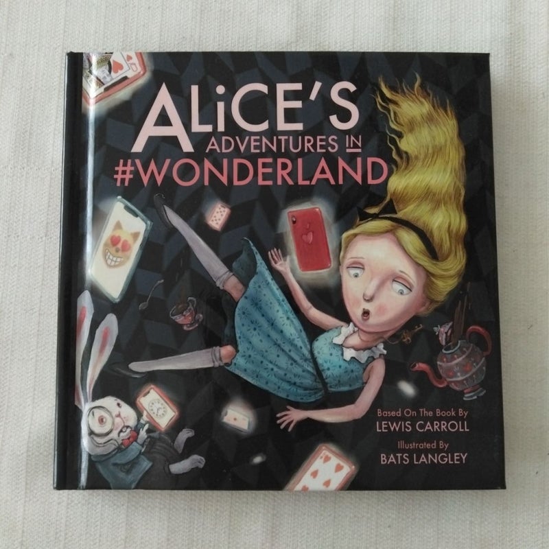 Alice's Adventures In #Wonderland