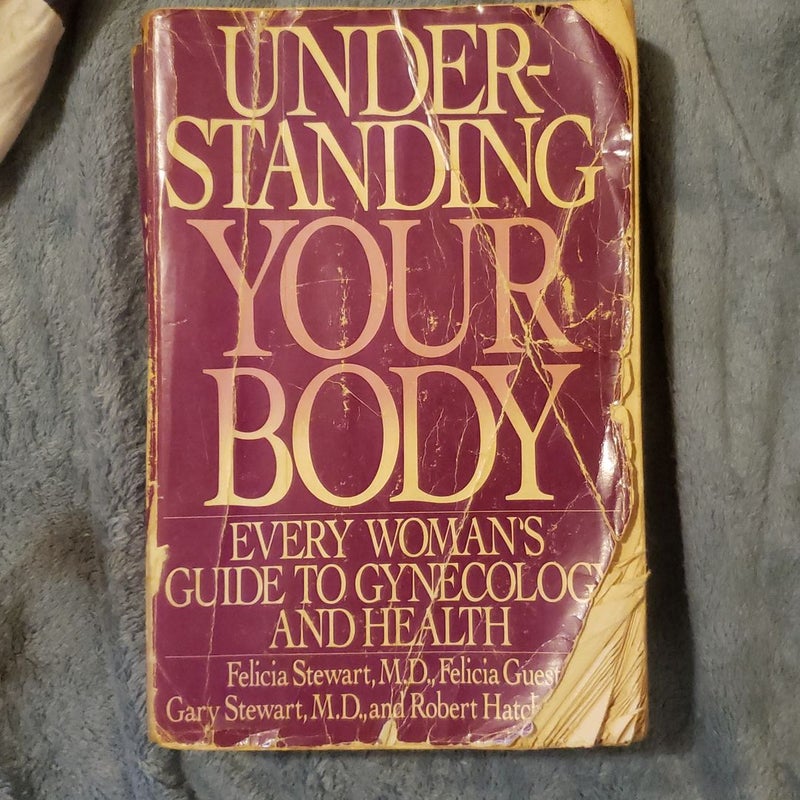 Understanding Your Body