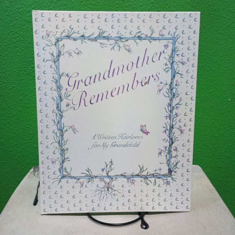 Grandmother Remembers