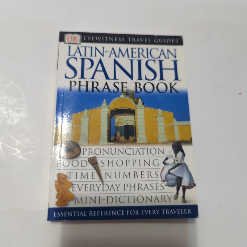 Eyewitness Travel Guide Phrase Books - Latin-American Spanish