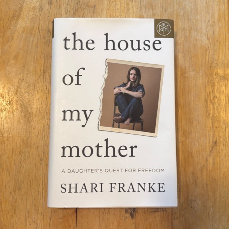 The House of My Mother