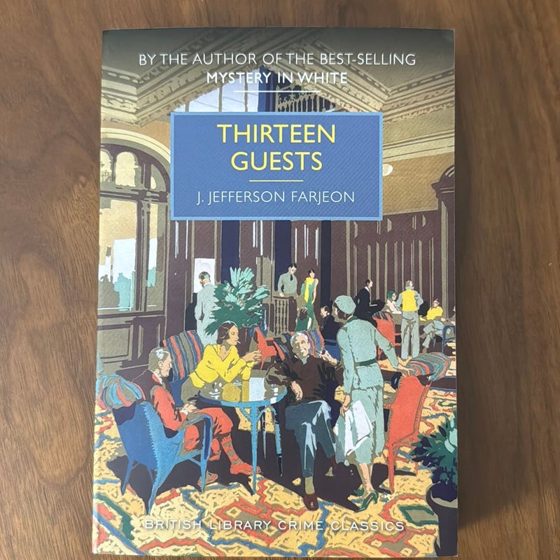 Thirteen Guests