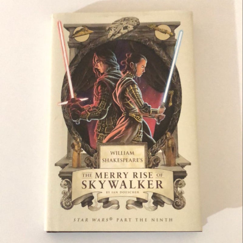 William Shakespeare's the Merry Rise of Skywalker