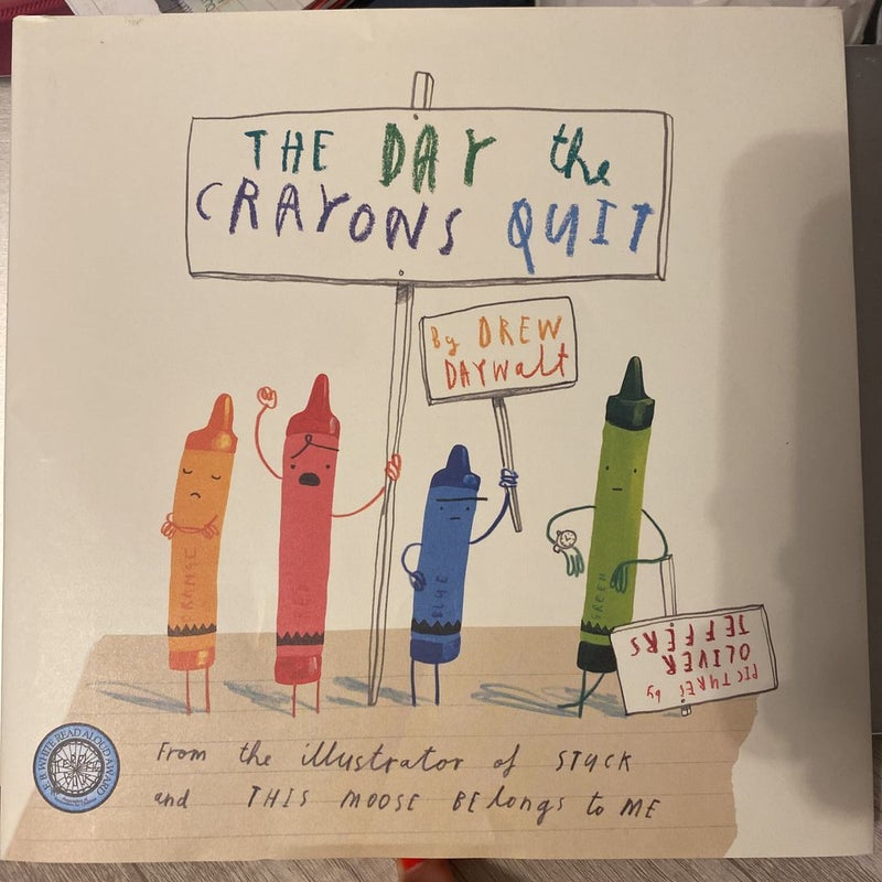 The Day the Crayons Quit