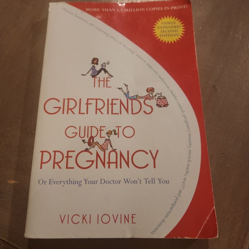 The Girlfriends' Guide to Pregnancy