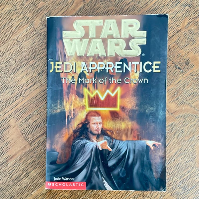 Star Wars Jedi Apprentice The Mark of the Crown