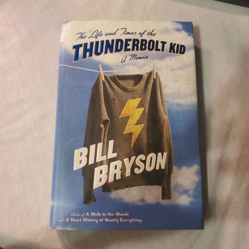 The Life and Times of the Thunderbolt Kid