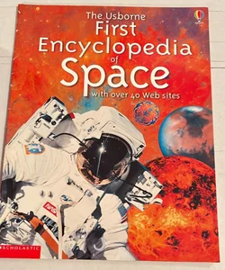 The Usborne First Encyclopedia of Space