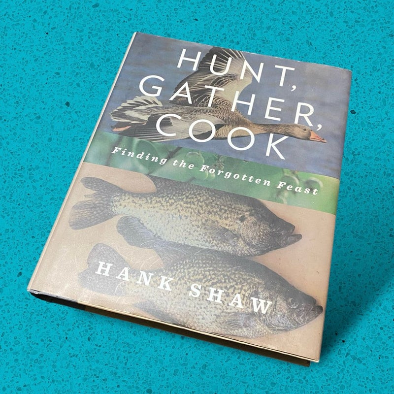 Hunt, Gather, Cook