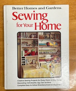 Sewing For Your Home 