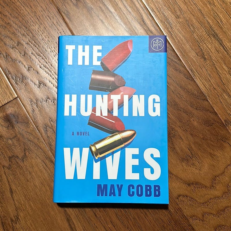 The Hunting Wives