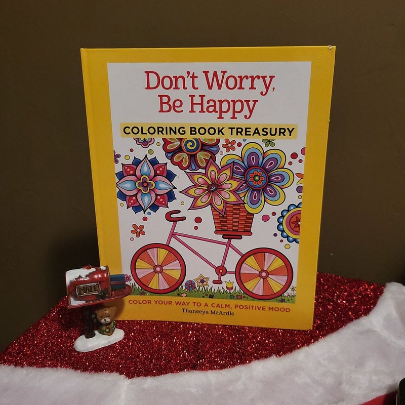 Dont Worry Be Happy Coloring Book Treasury