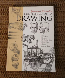 Giovanni Cirardi's Complete Guide to Drawing 