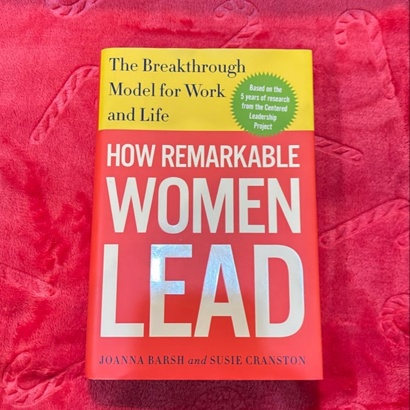 How Remarkable Women Lead