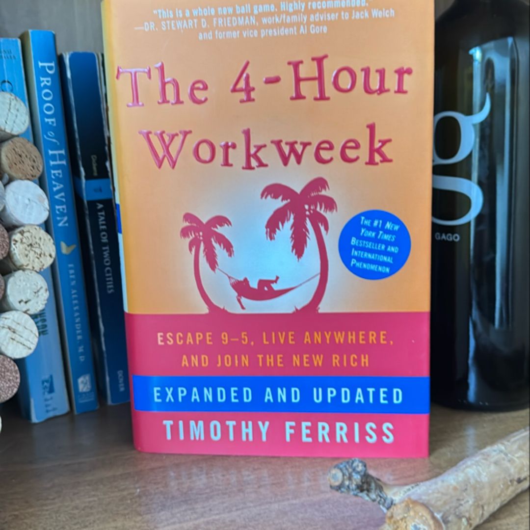 The 4-Hour Workweek, Expanded and Updated