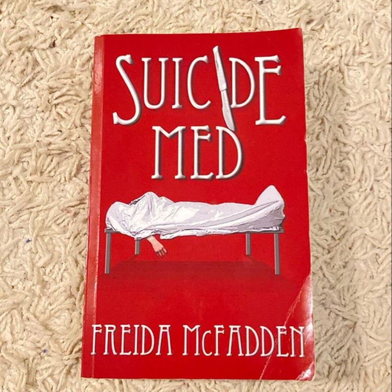 Suicide Med **SIGNED COPY**