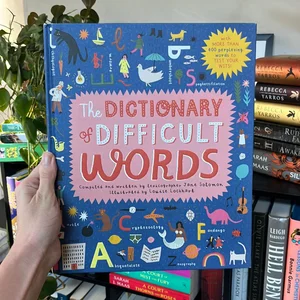The Dictionary of Difficult Words