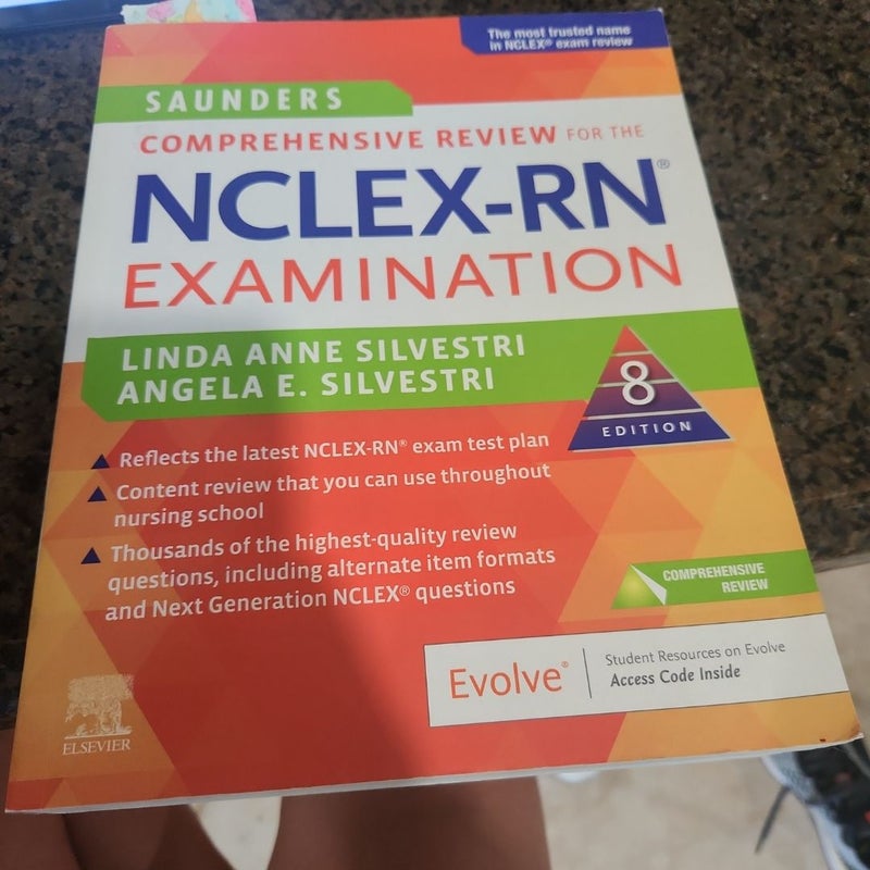 Saunders Comprehensive Review for the NCLEX-RN® Examination