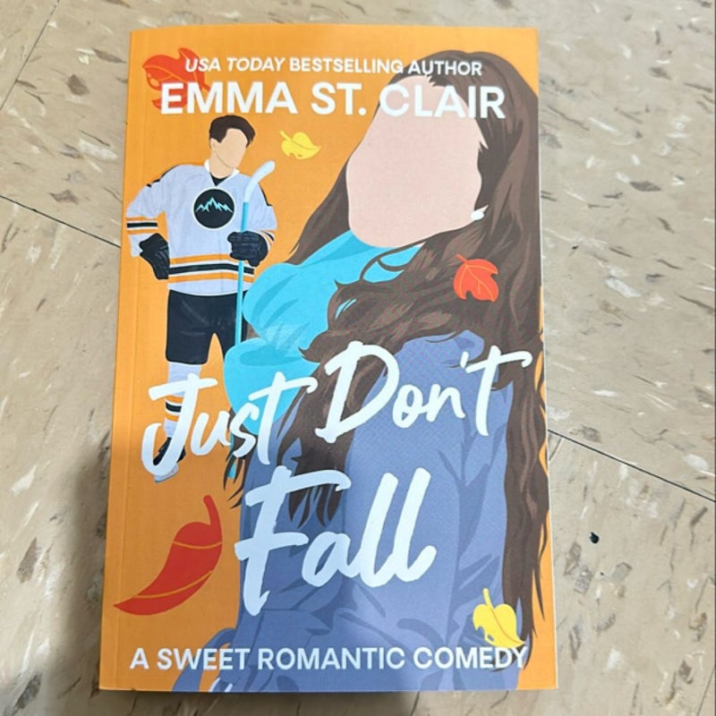 Just don’t fall 