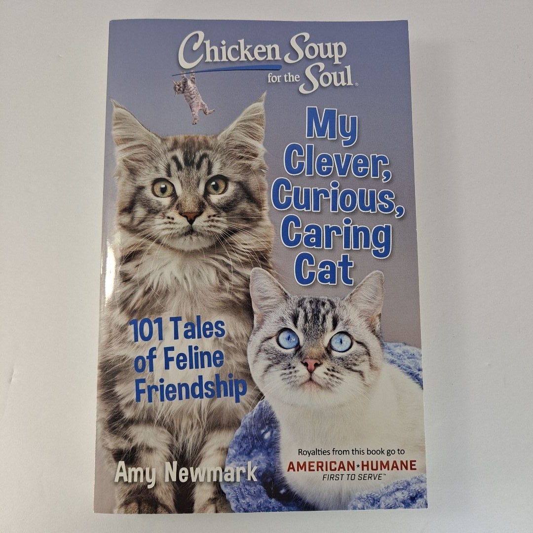 Chicken Soup for the Soul: My Clever, Curious, Caring Cat