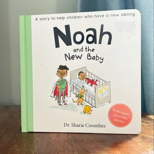 Noah and the New Baby