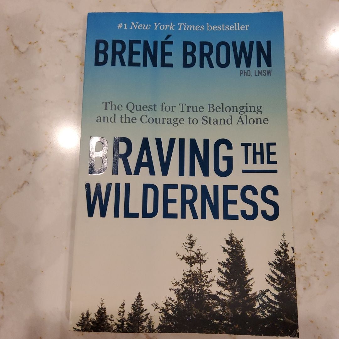 Braving the Wilderness