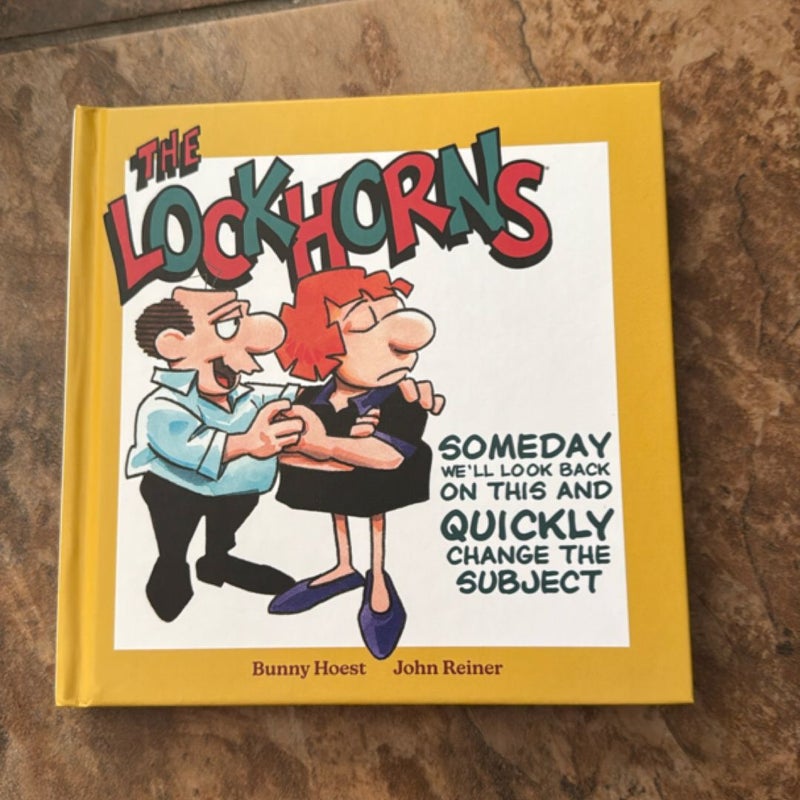 The Lockhorns: Someday We'll Look Back on This and Quickly Change the Subject
