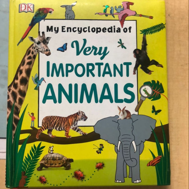 My Encyclopedia of Very Important Animals