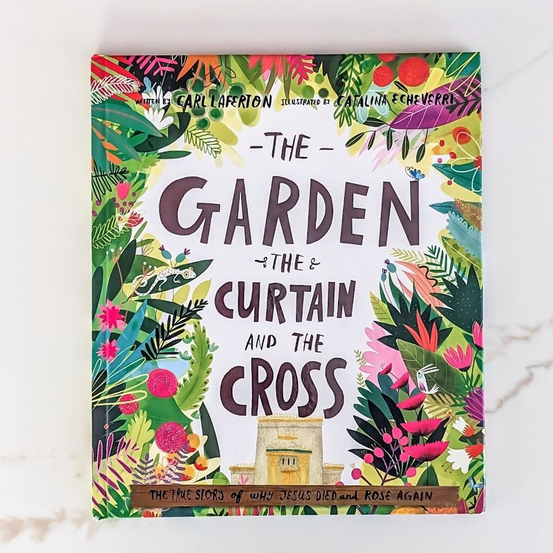 The Garden, the Curtain and the Cross