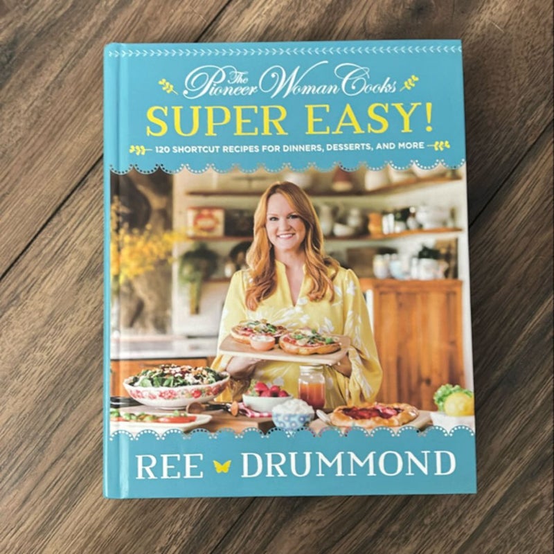 The Pioneer Woman Cooks--Super Easy!