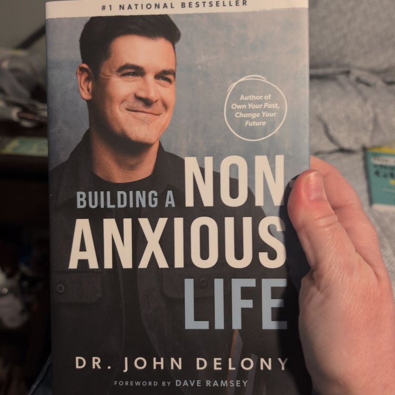 Building a Non-Anxious Life