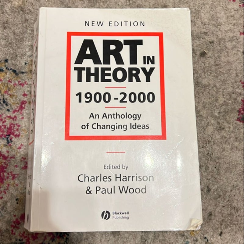 Art in Theory 1900 - 2000