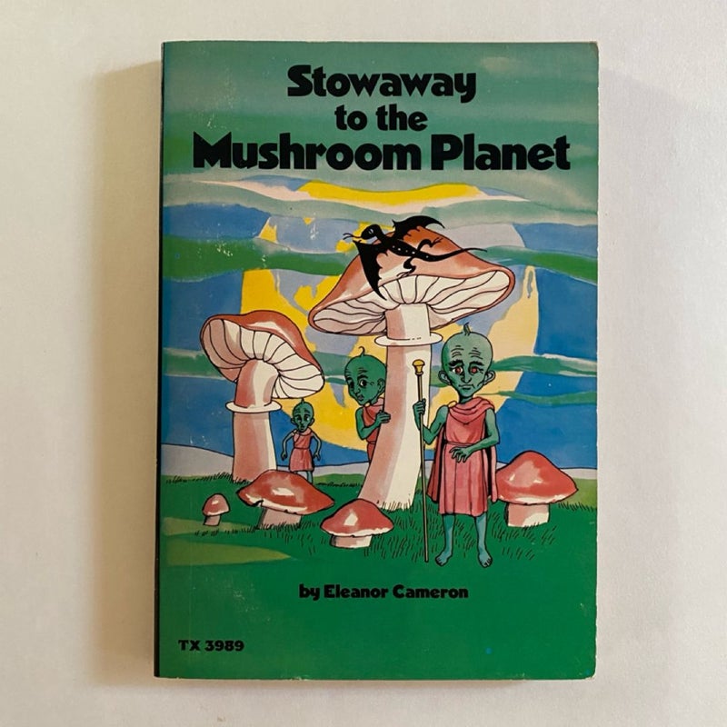 Stowaway to the Mushroom Planet