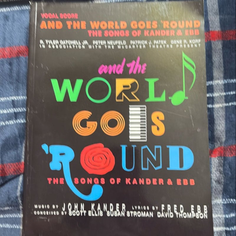 And the World Goes 'Round (Vocal Score)