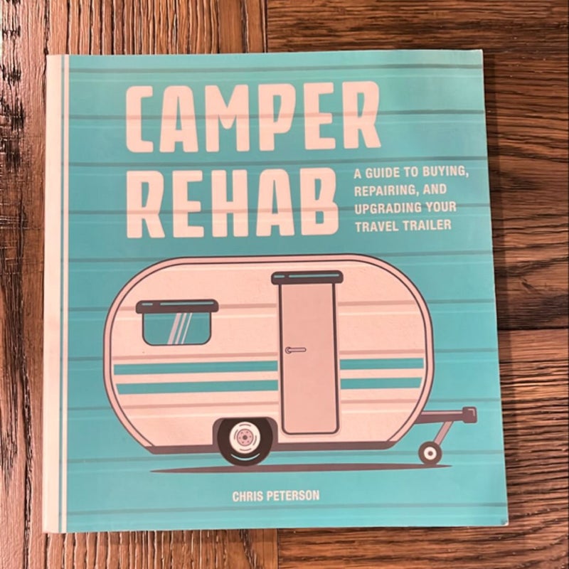 Camper Rehab