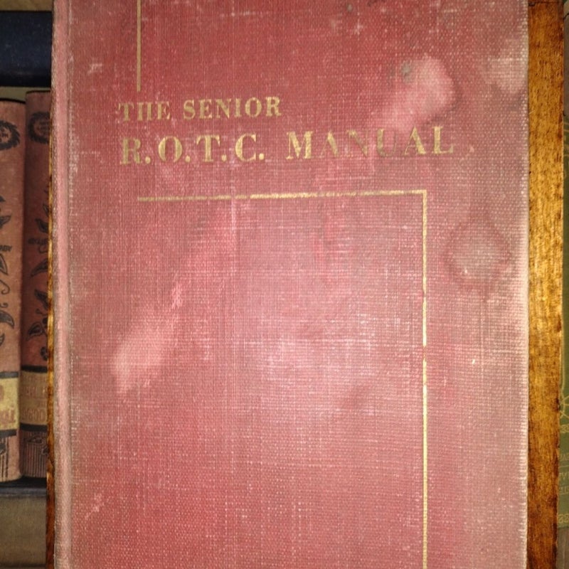 The Senior ROTC Manual