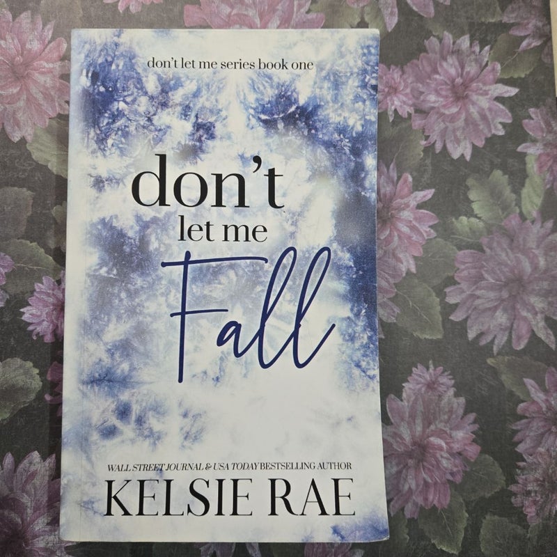 Don't Let Me Fall